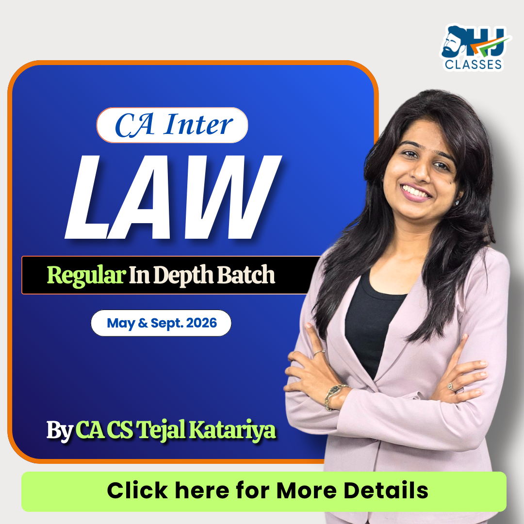 CA Inter LAW Regular for Sept. 2026 & Jan. 2027 by CA CS Tejal Katariya