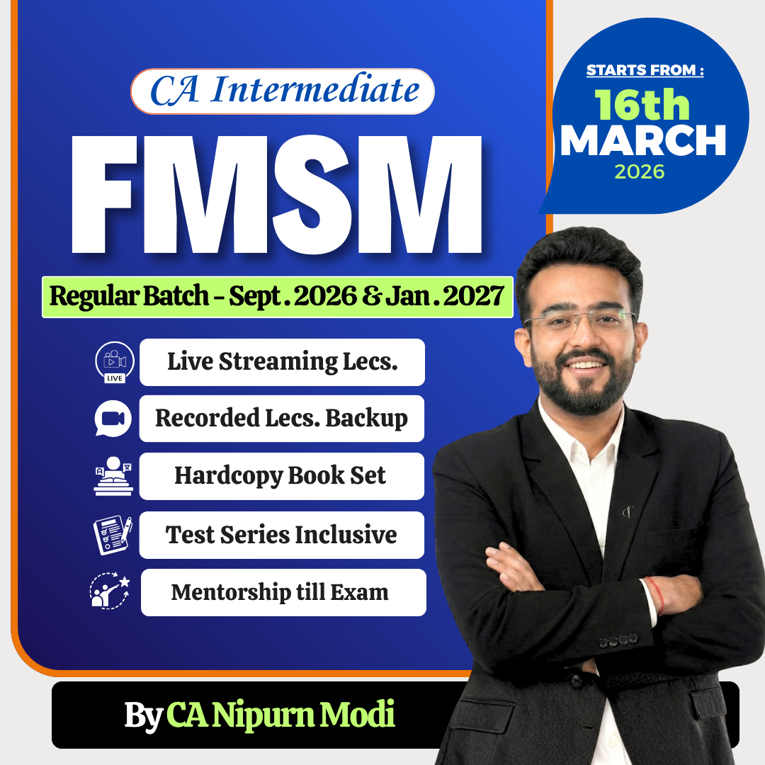 CA Inter FMSM Regular for Sept. 2026 & Jan. 2027 by CA Nipurn Modi