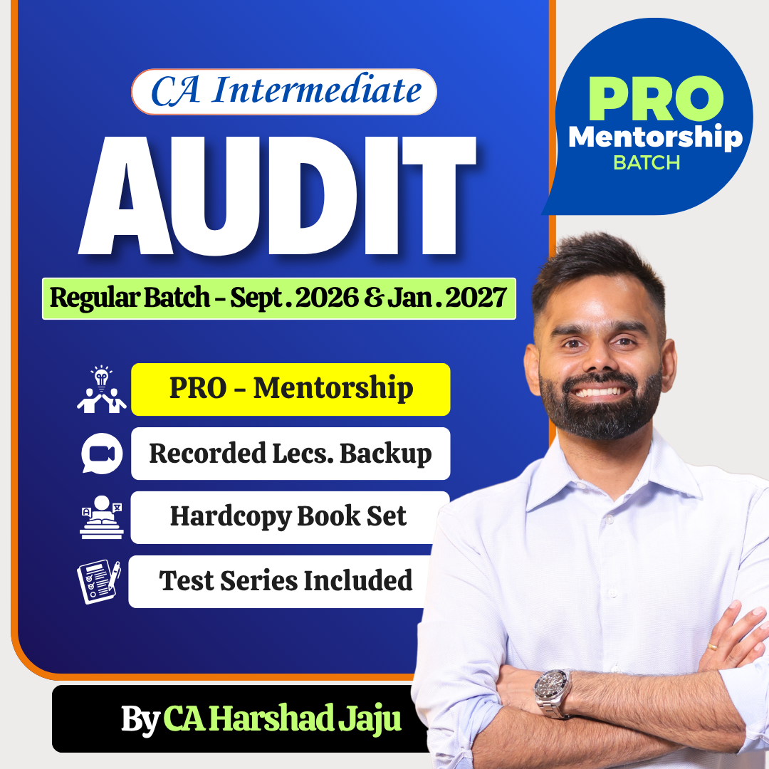 CA Inter Audit PRO Mentorship Batch for Sept 26 & Jan 27 by CA Harshad Jaju