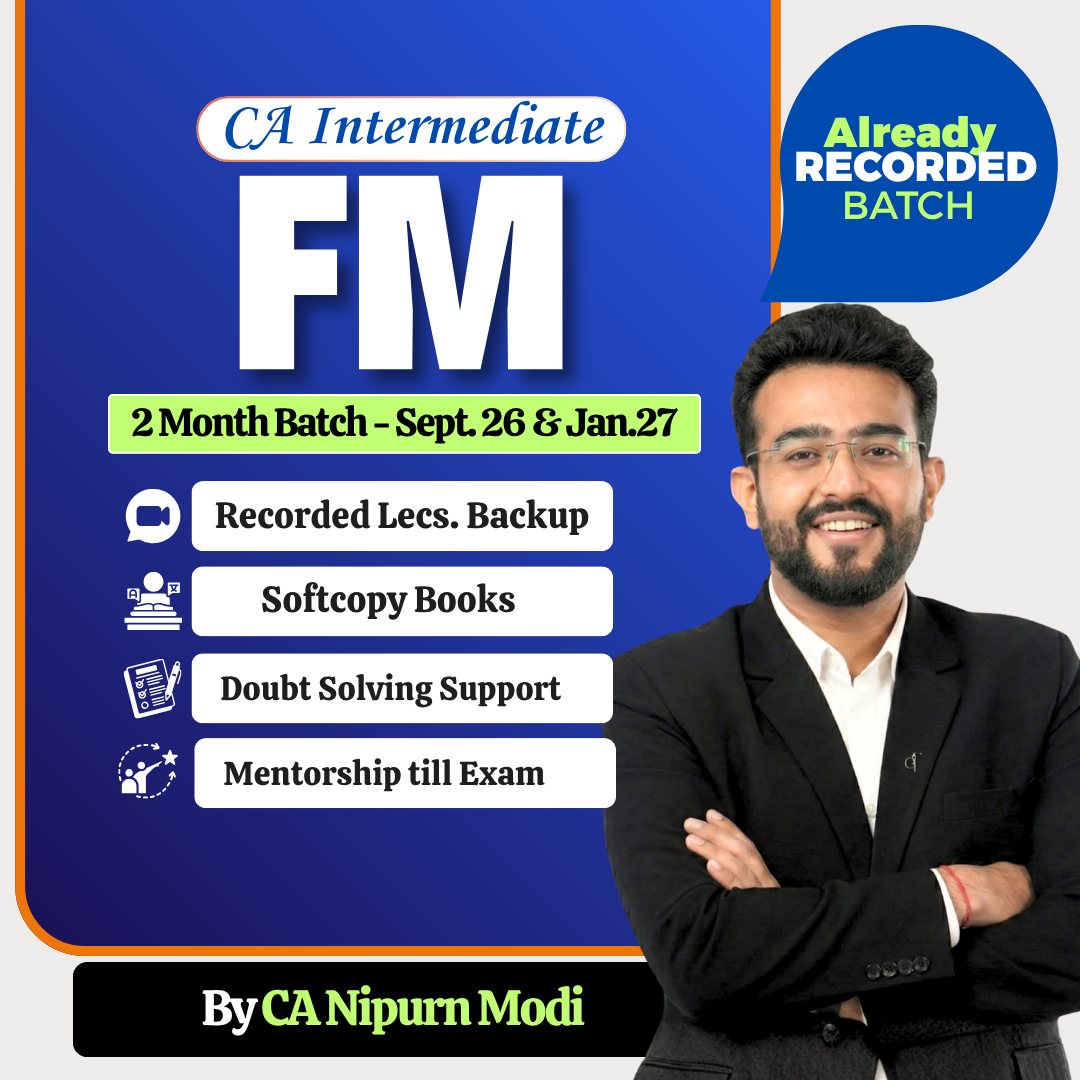 CA Inter FM 2 Months Batch for Sept. 2026 & Jan. 2027 by CA Nipurn Modi