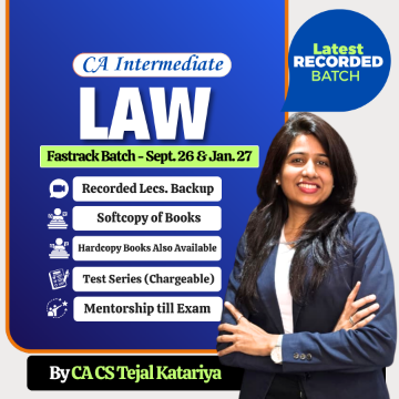CA Inter LAW Fastrack for Sept. 2026 & Jan. 2027 by CA CS Tejal Katariya