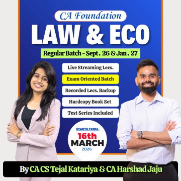 CA Foundation LAW + Economics Regular Batch for Sept. 2026 & Jan. 2027 by Tejal Mam & Harshad Sir